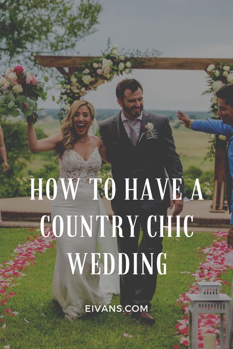 Do you have your mind set on a country chic style? Great choice! Read this article for some tips on how to have a country chic wedding! #WeddingStyle #countryWedding Country Elegance Wedding, Elegant Country Wedding Ideas, Country Chic Wedding Guest Attire, Country Chic Dresses, Elegant Country Wedding, Country Chic Wedding Decorations, Wedding Decorations On A Budget, Country Theme Wedding, Country Wedding Decorations