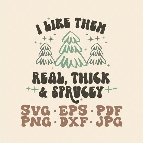 ✨I'm so glad you're here, thank you for stopping by! 🦋 **PLEASE READ ENTIRE INFO SECTION PRIOR TO PURCHASE** This is a COMMERCIAL USE, DIGITAL DOWNLOAD file. NO PRODUCT WILL BE SHIPPED TO YOU. This listing includes the file formats shown on the bottom of the first listing photo. If there are multiple designs included, please ensure you have the capabilities of unzipping files prior to purchase. PLEASE NOTE: no mockups are included or for purchase. I do NOT allow the use of my images for your page or shop. My digital artwork is ready for instant download and can be used with all major cutting machines & Sublimation software. My files are perfect for a number of things: Tshirts, coffee mugs, tumblers, glass cups, stickers, digital stickers, tote bags, hoodies and sweatshirts, crewnecks, hat Funny Christmas Svg Shirts, I Like Em Real Thick And Spruce, I Like Them Real Thick And Spruce, Tshirt Svg, Funny Christmas Svg Files Free, I Like Them Real Thick And Sprucy Svg, Svg Ideas, Christmas Cricut, Christmas Tree Shirt Svg