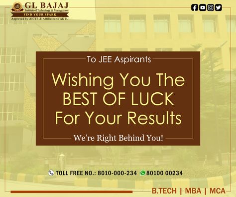 #GLBajaj #JEEResult #bestwishes #success Wishing You The BEST OF LUCK For Your Results Best Of Luck For Result Wishes, Success Wishes, Final Exams, Wish You The Best, Good Luck, Girl Quotes, Keep Calm Artwork, Finding Yourself, Life Quotes