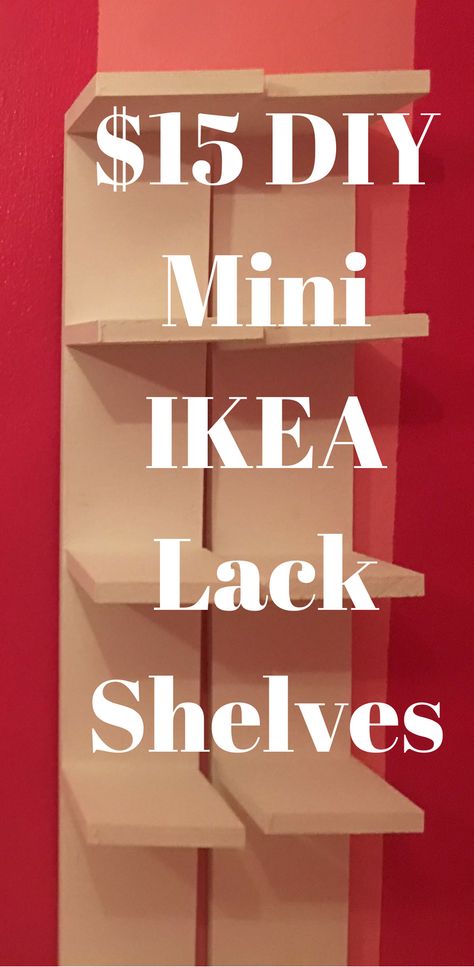 2 DIY Mini Ikea Lack Shelves for only $15.  Tutorial at: http://bit.ly/2w1D1KT﻿ #Tatianasworld #IKEA #IKEAhack #ikealack #DIY #DUPE #Ikealackdupe #ikealackshelves #ikealackshelf Use Baskets As Shelves, Diy Lack Shelves, Diy Vanity Shelf Ideas, Lack Shelves Bedroom, Vanity Shelf Ideas Bedroom, Diy Ikea Lack Shelf, Lack Wall Shelf Hack, Ikea Lack Shelf Hack, Diy Ikea Shelves