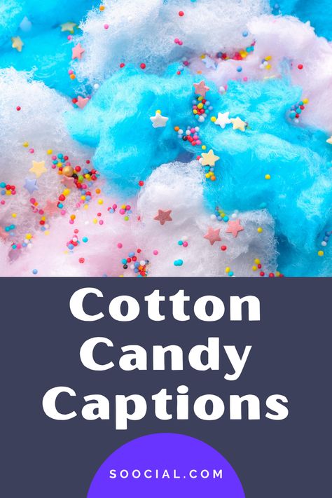 White Cotton Candy Aesthetic, Cotton Candy Captions Instagram, Cotton Candy Business Names, Candy Captions Instagram, Cotton Candy Quotes, Candy Floss Aesthetic, Candy Captions, Cotton Candy Aesthetic, Caption Inspiration