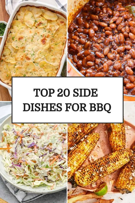 Top 20 Side Dishes For BBQ Side Items For Bbq, Bbq Steak Sides Dishes, Side Dishes For A Barbecue, Southern Barbecue Side Dishes, Side Dish Ideas For Bbq, Best Sides For Bbq Chicken, Best Barbecue Side Dishes, Barbecue Ribs Side Dishes, Barbecue Sides Dishes