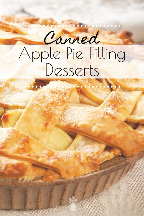 Did you can up some Apple Pie Filling this year or do you plan to? You are definitely going to want some Canned Apple Pie Filling Desserts, here are some great recipes you will enjoy! #applepiefilling #dessertrecipes #applepiefillingdesserts #dessert Apple Pie Made With Canned Filling, How To Make Apple Pie With Canned Filling, Apple Pie Recipe Canned Filling, Best Canned Apple Pie Filling Recipe, Apple Pie With Apple Pie Filling, Apple Pie From Canned Filling, Apple Pie Recipe With Pillsbury Crust, Canned Apple Pie Recipes, How To Use Apple Pie Filling