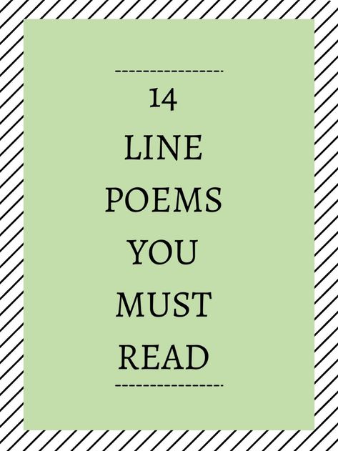 14 Line Poems You Must Read - aestheticpoems.com Beautiful Poem Quotes, Poetry Types, Poems By Famous Poets, Poems On Life, Uplifting Poems, Poet Rumi, Popular Poems, Types Of Poems, Most Famous Poems