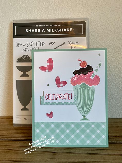 Stampin Up Milkshake, Stampin Up Milkshake Cards, Su Share A Milkshake Cards, Share A Milkshake Stampin Up Cards, Share A Milkshake, Dainty Delight, Potted Geraniums, Celebration Card, Stampin Up Project