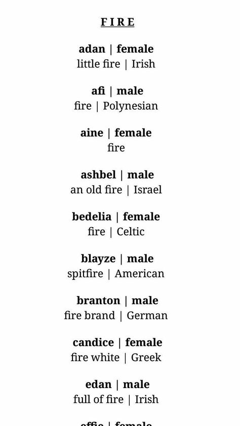 Names meaning Fire Names With Fire Meaning, Names For Your Story, Names Meaning Fire, Aesthetic Names With Meaning, Main Character Names, Story Name Ideas, Names For Book Characters, Fire Names, Character Name Ideas