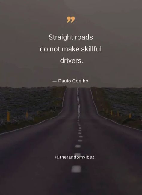 Road Quotes To Inspire Your Next Road Trip (Journey) Accident Quotes, Road Quotes, Path Quotes, Goals And Aspirations, Road Trip Quotes, Take The High Road, Journey Of Life, Best Travel Quotes, Journey Quotes