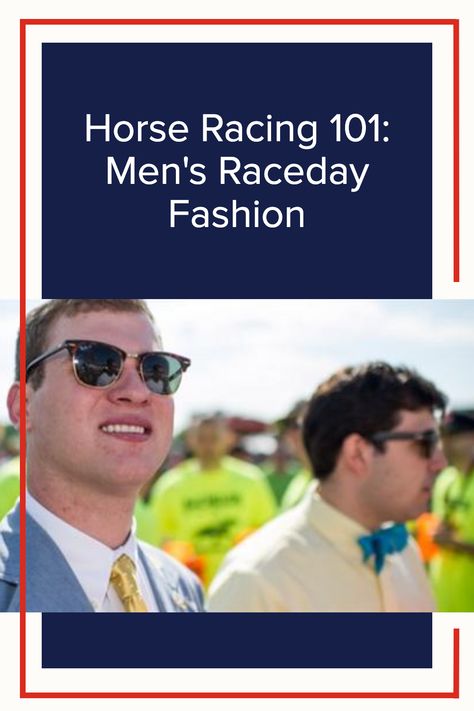 There's a few essentials to horse racing and adopting the horse life. In addition to understanding horse racing terminology and learning how to be on horse racing, fashion has become a fun and creative part of the sport. For men, especially, this means finding the right threads for a day at the races. Thankfully, America's Best Racing has all the dos and don'ts of men's horse racing fashion. It's all on our site—check it out. Horse Race Outfit Men, Horse Race Outfit Dresses, Horse Race Outfit, Horse Racing Fashion, Horse Racing Party, Race Day Fashion, Race Outfit, Racing Fashion, Derby Fashion