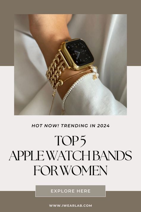 Top 5 Aesthetic Apple Watch Bands for Women Nice Apple Watch Bands, Apple Watch Looks For Women, 44mm Apple Watch Women, Starlight Apple Watch Aesthetic, Apple Watch Ultra Women, Apple Watch Outfits Women, Apple Watch Bands Aesthetic, Apple Watch Outfit, Apple Watch Women