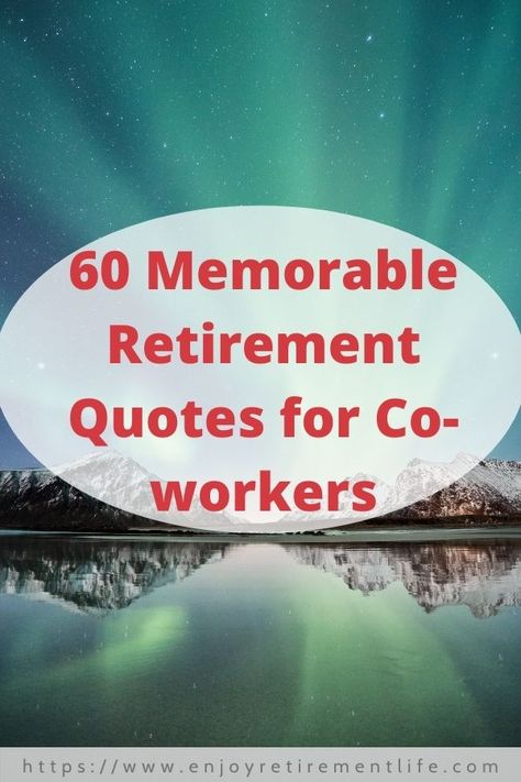 Friend Retirement Quotes, Scrapbook Ideas For Retirement, Retirement Goodbye To Coworkers, Retirement Poems Coworker, Retirement Thank You To Coworkers, Retirement Sayings For Coworkers, Retirement Speech For Coworker, Retirement Quotes For Nurses, Retirement Messages For Colleagues