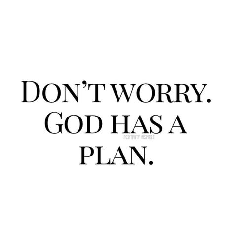 God Has A Plan For You, God Has A Plan Quotes, God Advice, I Trust God, Trust God Quotes, Goals 2024, Worry Quotes, Trust Gods Plan, God Has A Plan