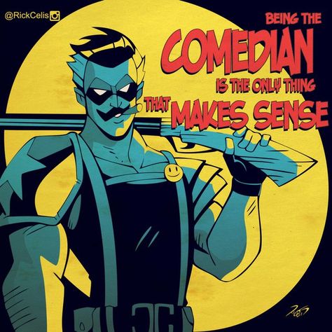 WW 03 The Comedian by RickCelis on DeviantArt The Comedian Watchmen, Watchmen Comedian, Alan Moore, The Comedian, My Rules, Arte Dc Comics, Comic Manga, Detective Comics, Comic Collection