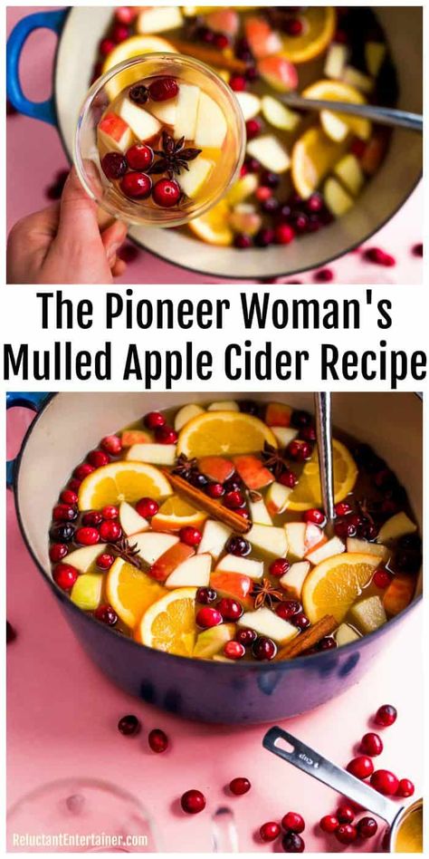 Pioneer Woman Sangria, Mulled Apple Cider Recipe, Bunco Snacks, Mulled Cider Recipe, Mulled Apple Cider, Cider Drinks, Apple Cider Recipe, Mulling Spices, Spiced Apple Cider