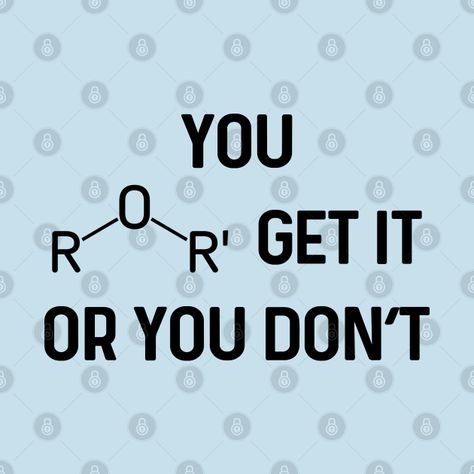 Organic Chemistry Humor, Organic Chemistry Jokes, Funny Chemistry Quotes, Flirty Puns, Chemistry Shirts, Chemistry Quotes, Pun Humor, Chemistry Puns, Chemistry Teacher Gift