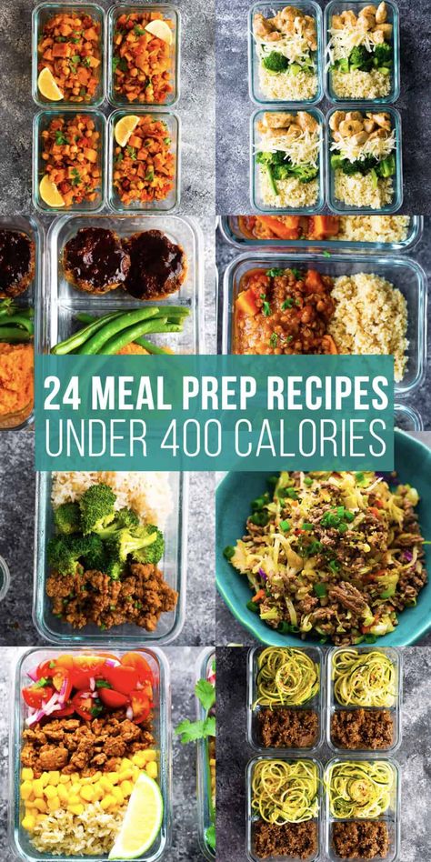 collage image that says 24 meal prep recipes under 400 calories Recipes Under 400 Calories, Lunch Saludable, 400 Calorie Meals, Clean Meal Prep, Plats Weight Watchers, Resepi Biskut, Meal Prep Lunch, Plats Healthy, Prep Lunch