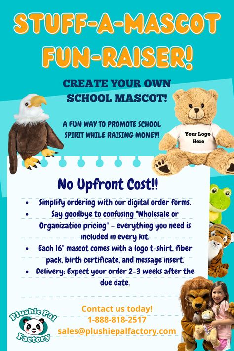 School Fundraiser. PTO/PTA leaders! Stuff-A-Mascot event! Students can create their very own mascot! Perfect for read-a-thons, festivals, family nights and so much more! Kits are only $25!!! Contact us today! Elementary Pto Fundraisers, Pto Fundraising Prizes, Dance A Thon Fundraiser, Pta Fundraising Ideas Elementary, Winter School Fundraising Ideas, Daycare Fundraising Ideas, Elementary Fundraiser Ideas, School Fundraisers Elementary, Kids Fundraising Ideas