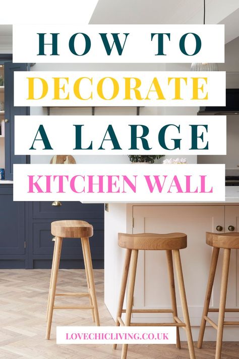 Large Wall In Kitchen Ideas, Pictures Kitchen Wall, Large Kitchen Accent Wall, Kitchen Big Wall Decor Ideas, Ideas For Bare Wall In Kitchen, Wall Decor In Kitchen Ideas, Large Artwork In Kitchen, Decorative Kitchen Wall Ideas, Wall Decor Over Kitchen Table