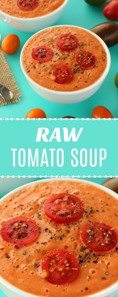 Raw Vegetables Recipes, Raw Soup, Raw Vegan Dinners, Raw Food Diet Plan, Tomato Gazpacho, Soup Tomato, Raw Vegan Diet, Soup Appetizers, Vegan Soup Recipes