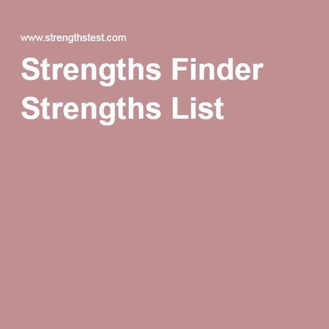 Strengths Finder Strengths List Strengths List, Strength Finder, List Of Strengths, Gallup Strengths Finder, Gallup Strengthsfinder, Strengths Finder, Career Assessment, Theme List, Super Teacher