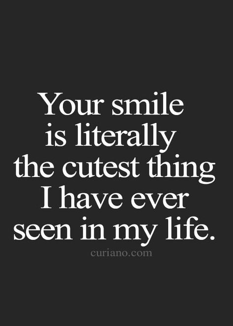 I love that sweet smile Forgotten Quotes, What I Like About You, Fina Ord, Cute Couple Quotes, The Perfect Guy, Your Smile, Crush Quotes, Free Quotes, A Quote