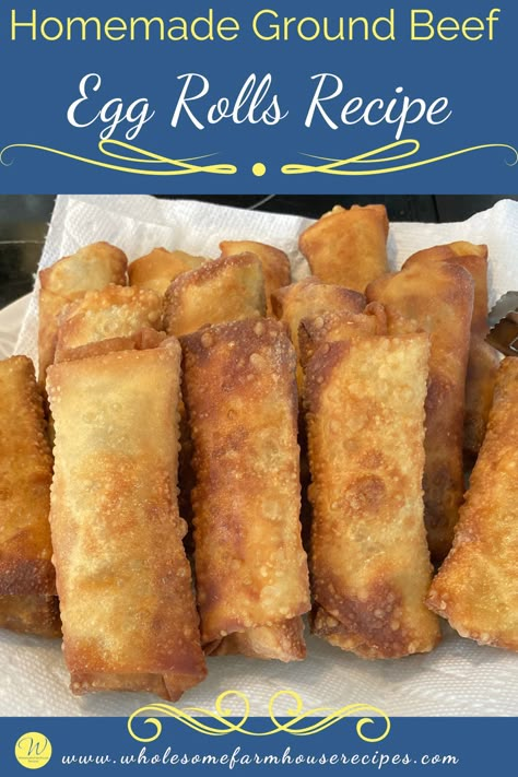 Homemade Ground Beef Egg Rolls Recipe Easy Egg Roll Recipes Simple, Ground Beef Egg Rolls, Recipes Using Egg Roll Wrappers, Beef Egg Rolls, Easy Egg Roll Recipe, Hamburger With Egg, Taco Egg Rolls, Homemade Ground Beef, Crispy Vegetables