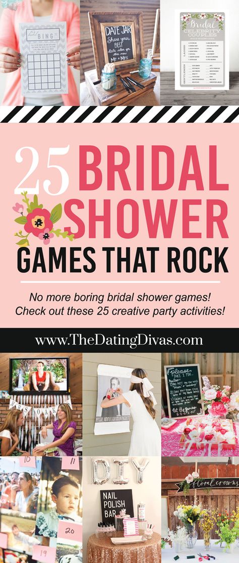 25 Bridal Shower Games that totally ROCK! No more boring bridal shower games!!! - www.TheDatingDivas.com Bridal Shower Planning, The Dating Divas, Dating Divas, Bachelorette Party Games, Bridal Shower Brunch, Shower Food, Shower Themes, Diy Spring, Bridal Brunch