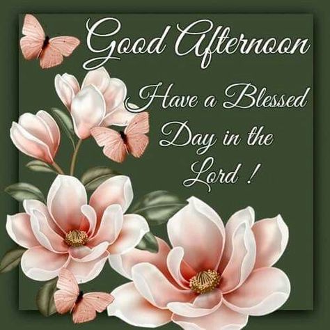 Good Afternoon, Have A Blessed Day In The Lord afternoon good afternoon good afternoon quotes good afternoon images noon quotes afternoon greetings Good Afternoon Blessings, Afternoon Blessings, Afternoon Greetings, Afternoon Images, Good Afternoon Quotes, Christmas Decorations Centerpiece, Night Pics, Afternoon Quotes, Friday Quotes