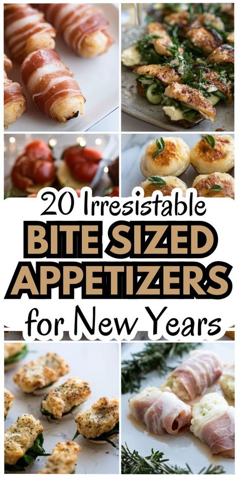 A collage of bite-sized appetizers, including bacon-wrapped items, stuffed vegetables, and pastries. Text reads "20 Irresistible Bite Sized Appetizers for New Years." Nye Party Food, Party Main Dish, Nye Appetizers, Cheap Party Food, New Years Eve Snacks, Nye Food, Cheap Appetizers, Fancy Appetizer Recipes, New Years Eve Party Ideas Food