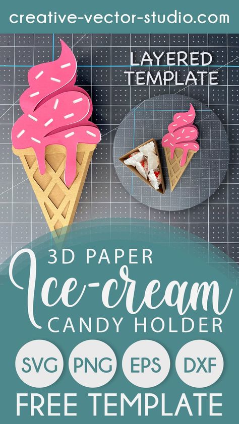 Treat Boxes Cricut, Ice Cream Cricut Ideas, Cricut Cut Files Free, Cricut Ice Cream Projects, 3d Ice Cream Craft, Box Svg Free Patterns, Free Paper Craft Templates, Ice Cream Svg Free, Free 3d Svg Files For Cricut