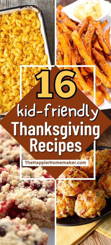 Healthy Thanksgiving Recipes For Kids, Thanksgiving Sides For Picky Eaters, Thanksgiving Recipes For Picky Eaters, Kid Approved Thanksgiving Sides, Thanksgiving For Picky Eaters, Thanksgiving Recipes Kids Friendly, Thanksgiving Meals For Kids, Thanksgiving For Kids Food, Classroom Thanksgiving Feast Food Ideas