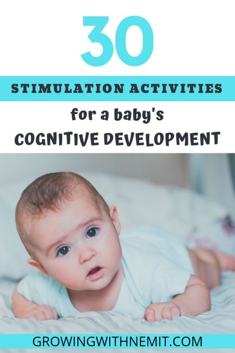 30 Stimulation Activities for an infant's cognitive development Infant Activities Daycare, Cognitive Development Activities, Early Education Activities, Baby Development Chart, Stimulation Activities, Child Development Activities, Baby Development Activities, Infant Lesson Plans, Cognitive Activities