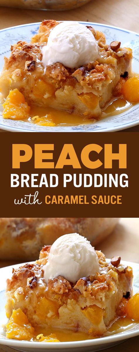 Easy Peach Bread Pudding - Cakescottage Easy Peach Bread, Peach Bread Pudding, Bread Pudding With Caramel Sauce, Peach Bread Puddings, Best Bread Pudding Recipe, Peach Bread, Peach Dessert Recipes, Dessert Simple, Peach Desserts