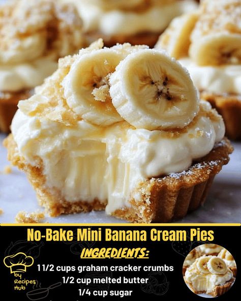 No-Bake Mini Banana Cream Pies No Bake Mini Desserts, Mini Banana Cream Pie, Dessert Cups Easy, No Bake Banana Cream Pie, Banana Cream Cupcakes, Banana Caramel Pie, Banana Cream Pie Cupcakes, Cheesecake Cups Recipe, Boston Cream Cupcakes