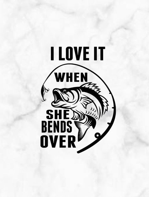 I Love it When She Bends Over Fishing Vinyl Decal, Sticker, Laptop, iPad, Window, Tumbler #etsy #fishing #adulthumor #sport #hobby #vinyl #decal #window #boat #dad Diy Vinyl Projects, Fishing Decals, Dope Quotes, Diy Vinyl, Sticker Laptop, Vinyl Projects, Window Stickers, Window Decals, Car Decals