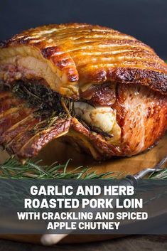 Pork Roast With Apple Chutney, Christmas Pork Recipes, Apple Chutney Recipe Pork, Roasted Recipes, Christmas Pork, Apple Chutney Recipe, Roast Pork Loin, Roasted Pork Loin, Baked Pork Tenderloin