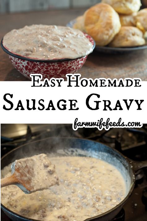 Easy Homemade Sausage Gravy from Farmwife Feeds. Comfort food is so easy with simple ingredients in less than 30 minutes. #pork #sausage #breakfast Breakfast Sausage Gravy, Gravy Homemade, Homemade Sausage Gravy, Sausage Gravy And Biscuits, Breakfast Sausage, Homemade Sausage, Sausage Gravy, Homemade Biscuits, Weekend Breakfast