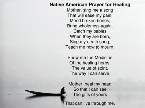 Native American Prayer for Healing Native American Spirituality Magic, Native American Wedding Traditions, Mohawk Tribe, Native Healing, Native American Humor, Indigenous Wisdom, Native American Beliefs, Native Quotes, Indian Spirituality