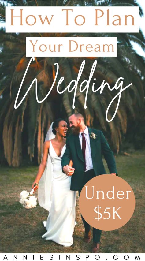 How To Plan Your Dream Wedding Under $5,000 - Annie's Inspo Weddings Under 5000, Planning A Small Wedding, Low Budget Wedding, Low Cost Wedding, Wedding Planning On A Budget, Budget Friendly Wedding, Inexpensive Wedding, Wedding Planning Guide, Future Wedding Plans