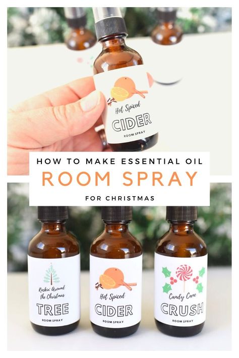 Essential Oil Room Spray for Christmas + FREE Printable Labels Homemade Room Spray, Essential Oil Room Spray, Hot Spiced Cider, Christmas Room Spray, Fir Needle Essential Oil, Room Spray Recipe, Diy Room Spray, Potpourri Recipes, Mandarin Essential Oil