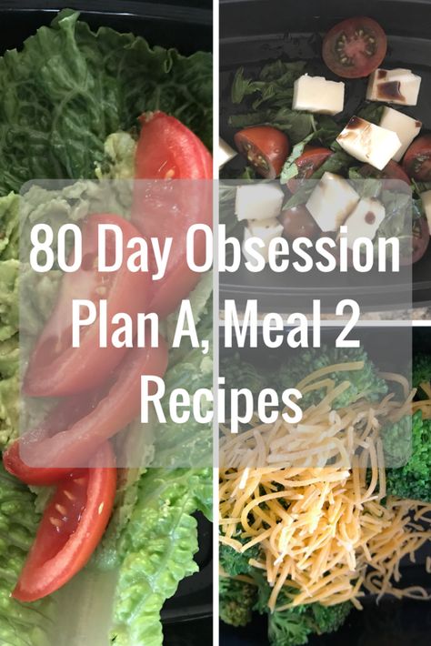 80 Day Obsession Plan A Meal 2 Recipes 80 Day Obsession Meal Plan, 80 Day Obsession Workout, 80 Day Obsession, 21 Day Fix Meals, Meal Prep For The Week, Healthy Food Choices, 21 Day Fix, Detox Recipes, Menu Planning