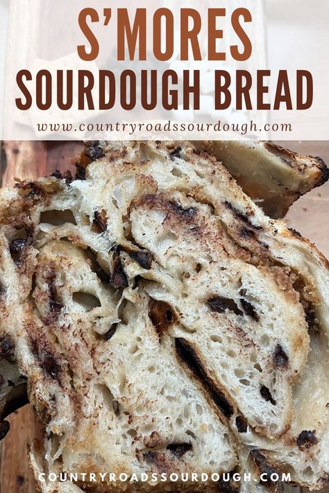 Fall Sourdough Recipes Bread, Sourdough S’mores Bread, Sourdough Chocolate Chip Bagels, Sourdough Levain Recipes, Loaf Pan Sourdough Bread, Dessert Sourdough Bread, Sourdough Loaf Recipe, Flavoured Sourdough Bread, Smores Sourdough Bread