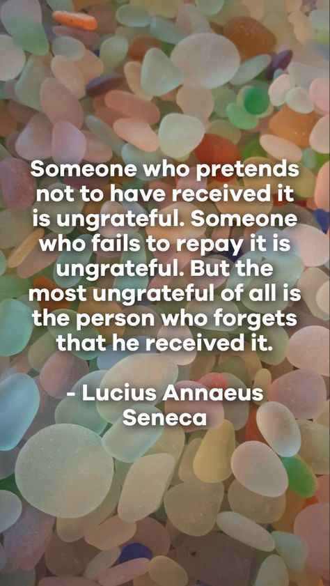 Ingratitude Quotes, Seneca Quotes, Author Quotes, Bad Memories, Literary Quotes, Good Advice, Favorite Books, Fails, Philosophy