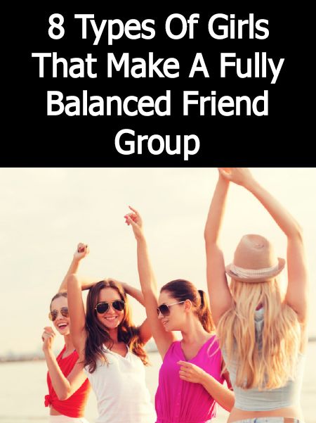 8 Types Of Girls That Make A Fully Balanced Friend Group Group Friendship Quotes, Quotes Friend, Girl Best Friends, Friendship Group, Different Types Of People, Friend Pictures Poses, Thought Catalog, Friend Group, Types Of Girls