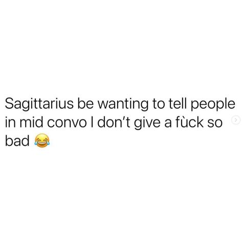 Sagittarius Quotes Funny, Saggitarius Quotes Funny, Sagittarius Things, Sagittarius Funny, Funny Astrology, Sagittarius Baby, Sagittarius Art, Zodiac Sagittarius Facts, Sagittarius Relationship