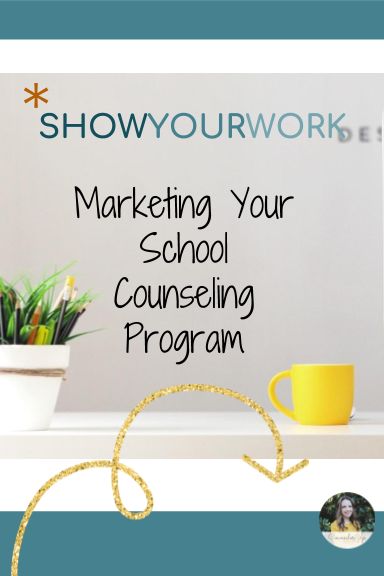 Marketing your school counseling program School Counselor Organization, School Counselor Resources, School Counsellor, School Counseling Office, High School Counselor, High School Counseling, Middle School Counseling, Career Center, Elementary School Counseling