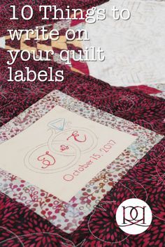 Graduation Quilt Label Ideas, Quilt Labels Ideas Sayings, Quilt Labels Ideas, Sewn Accessories, Baby Sewing Tutorials, Embroidered Quilt Labels, Custom Quilt Labels, Quilting Quotes, Quilt Borders