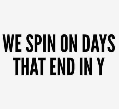 Spin Class Quotes, Spinning Quotes, Peloton Motivation, Spin Class Humor, Cycling Workout Plan, Peloton Quotes, Spin Quotes, Spinning Indoor Cycling, Spin Workout