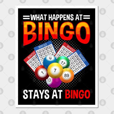 Crazy Bingo Player Humor Gift for Gambling Fans. Funny Bingo Gamer Balls Card Gambler Quote. What Happens At Bingo Stays At Bingo. -- Choose from our vast selection of art prints and posters to match with your desired size to make the perfect print or poster. Pick your favorite: Movies, TV Shows, Art, and so much more! Available in mini, small, medium, large, and extra-large depending on the design. For men, women, and children. Perfect for decoration. Crazy Bingo, Funny Bingo, Bingo Quotes, Bingo Funny, Bingo Party, Bingo Games, Quote Wall, Postcard Size, Wall Quotes