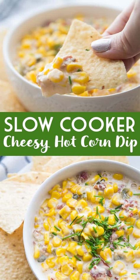 Cheesy Hot Corn Dip, Slow Cooker Creamed Corn, Savory Dips, Hot Corn Dip, Crockpot Appetizers, Hot Corn, Corn Dip, Crockpot Recipe, Tailgating Recipes