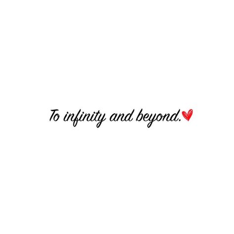 I love you. I Love You Infinity, To Infinity And Beyond Quote, Prewed Casual, Ancient Accessories, Beauty Iphone Wallpaper, Funky Quotes, Mom Tattoo Designs, Aesthetics Quote, Black Highlights